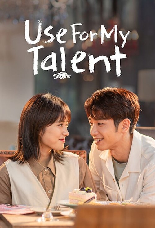 Use for My Talent (2021) S01 EPi 1-24 Completed [ Hindi ORG ]