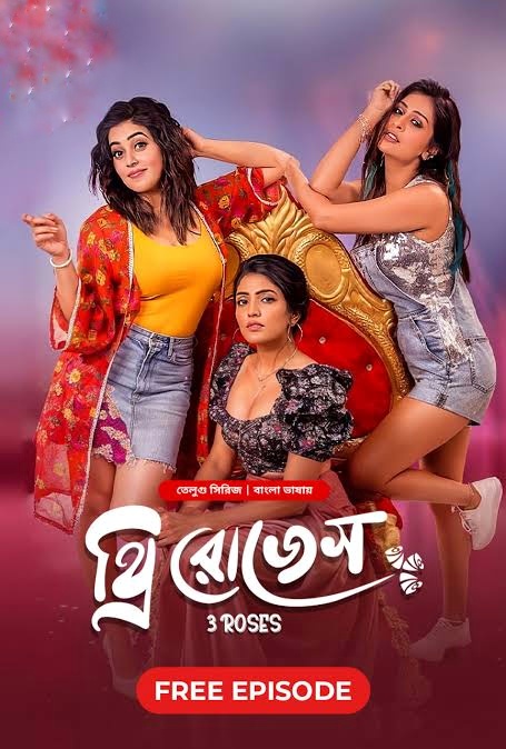 3 Roses (2024) Season 1 [Ep01-08 Added] [ORG Bengali Dubbed]
