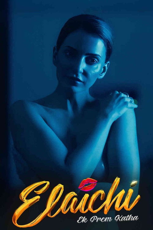 Elaichi Ek Prem Katha (2026) Full HD [ 18+ Alert ]