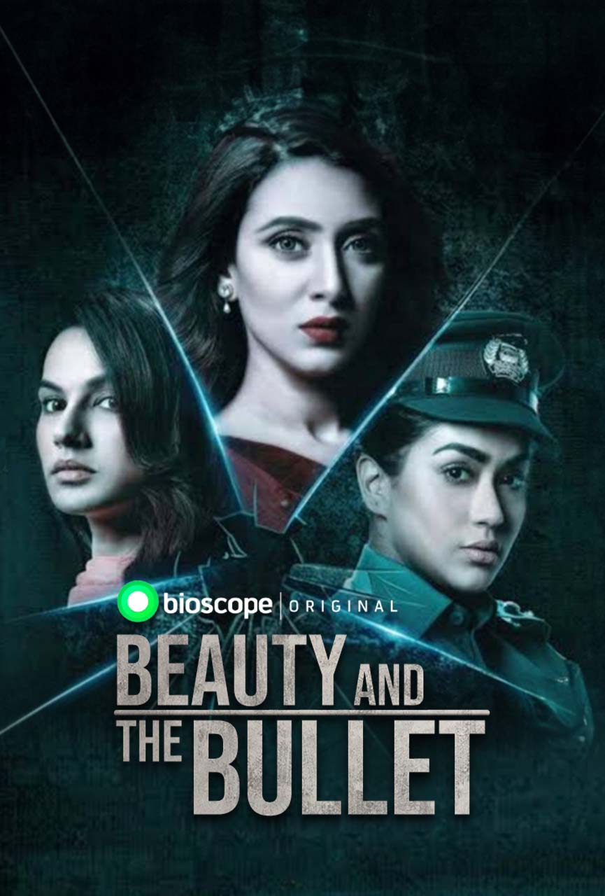 Beauty And The Bullet (2019) S01 Complete