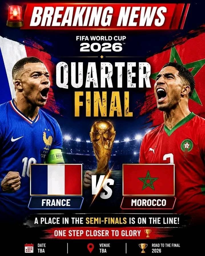 FIFA World Cup (2026) Quarter-Final | France vs Morocco 9 july 2026