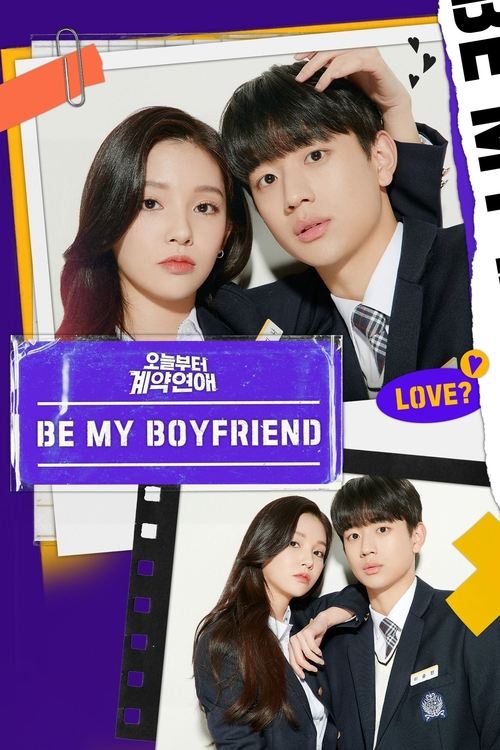 Be My Boyfriend (2021) S01 EPi 1-15 Completed [ Hindi ORG ]