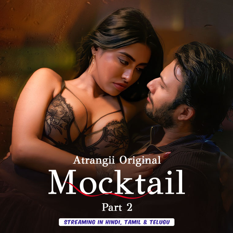 Mocktail (2026) Part 2 18+ Alert ⛔