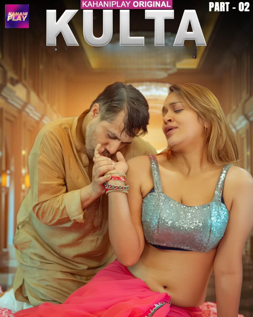 Kulta  18+ Alert ⛔ S01 Complete (2025) &mdash; S01 &bull; Hindi on MovieLinkBD