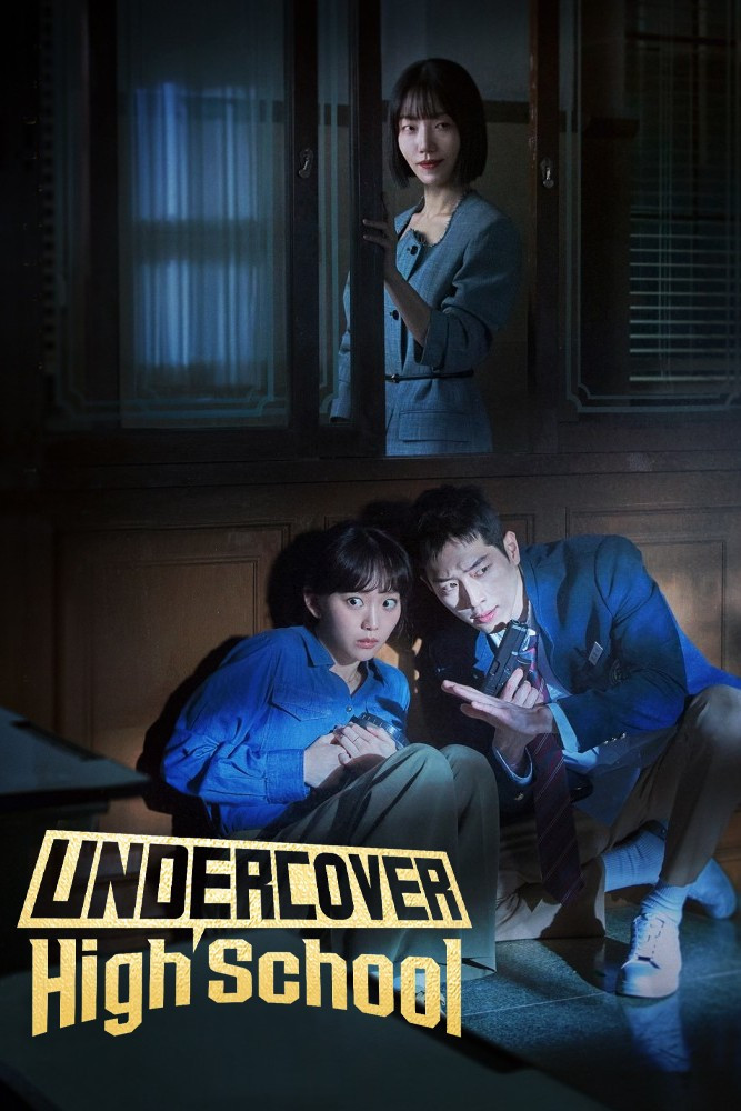 Undercover High School (2025) [S01 Epi 1-12 Completed [ Hindi ORG ]